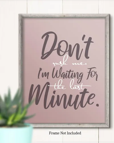 Miniatura 2 de Don't Rush Me - Funny Quotes Wall Art - Sarcastic Gifts - Office Wall Decor - Cubicle Wall Decorations - Funny Wall Decor for Men, Women, Teens