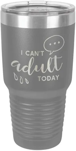 Miniatura 11 de Vaso grabado con texto en inglés "I CAN'T ADULT TODAY", de acero con recubrimiento de polvo grabado con láser, taza de viaje con camello polar sin