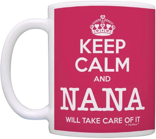 Miniatura 4 de Taza de té o café para regalo de cumpleaños con texto "Keep Calm and Nana Will Take Care of It", Rosado 11oz rosa