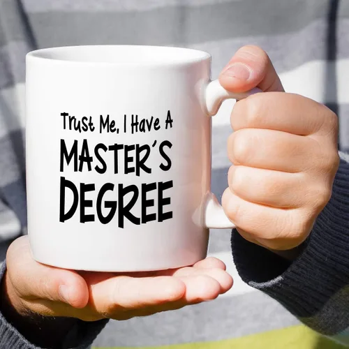 Miniatura 4 de Retreez Taza divertida – Trust Me I have Masters Degree MBA College Graduation Tazas de café de cerámica de 11 onzas – Divertido, sarcasmo, regalos