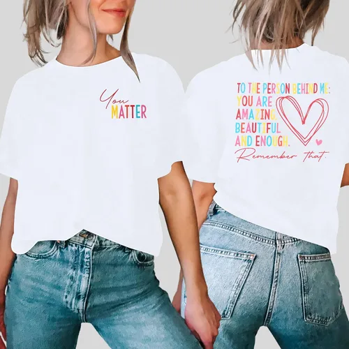 Miniatura 2 de Camiseta con texto en inglés You Matter for Women To The Person Behind Me You are Amazing para la salud mental, camisetas casuales positivas