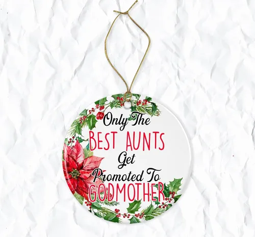 Adorno de tía – Only the Best Aunts Get Promoted to Godmother Ornament – Regalos para tía – Nueva tía – Regalo de adorno para tía – Tía ser – Adorno