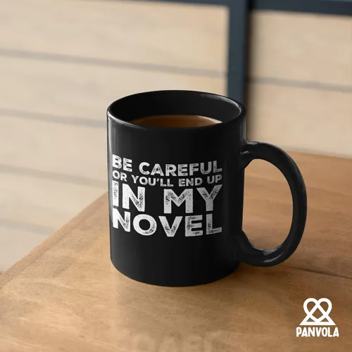 Miniatura 6 de Be Careful Or You'll End Up In My Novel Author Gifts Writer Novelist Poet Sarcástico Taza de cerámica de 11 oz Negro 11 oz