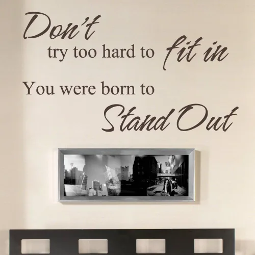 Don't Try Too Hard To Fit In, You Were Born To Destace, calcomanía de pared inspiradora de vinilo con cita decorativa (negro, pequeño)