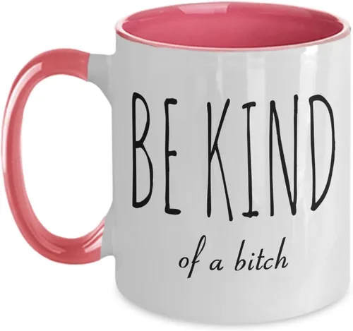 Miniatura 5 de Taza de café de dos tonos con texto en inglés "Be Kind of A Bitch Rude", regalo para amigos, regalo divertido para amigos
