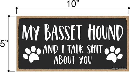 Miniatura 2 de Honey Dew Gifts My Basset Hound and I Talk Shit About You - Cartel colgante de pared, 10 x 5 pulgadas, decoración para amantes de los perros