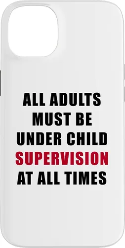 Miniatura 15 de All Adults Must Be Under Child Supervision – Funny Kids Case for iPhone XR