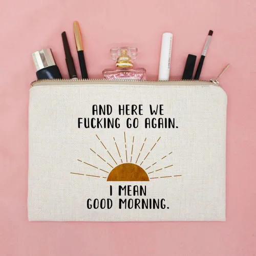 Miniatura 2 de And Here We F-cking Go Again, I Mean Good Morning, regalo para mejor amiga, bolsa de maquillaje, bolsa de tocador, regalo para hermana, regalo