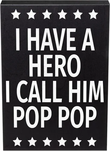 Letrero de madera Pop Pop con texto en inglés "I Have a Hero I Call Him"