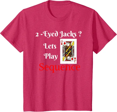 Miniatura 75 de Camiseta divertida con texto en inglés "I Have 2-Eyed Jacks Lets Play A Card Board Game