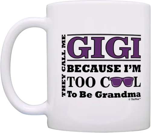 Miniatura 3 de ThisWear Regalo del Día de la Madre para Gigi Too Cool to Be a Grandma Gafas de sol Regalo de 11 oz Taza de café de cerámica Taza de té Blanco 11oz