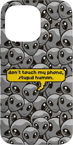 Miniatura 20 de Funda para iPhone 13 Pro Alien Dont Touch My Phone Stupid Human Funny Space Lover Case