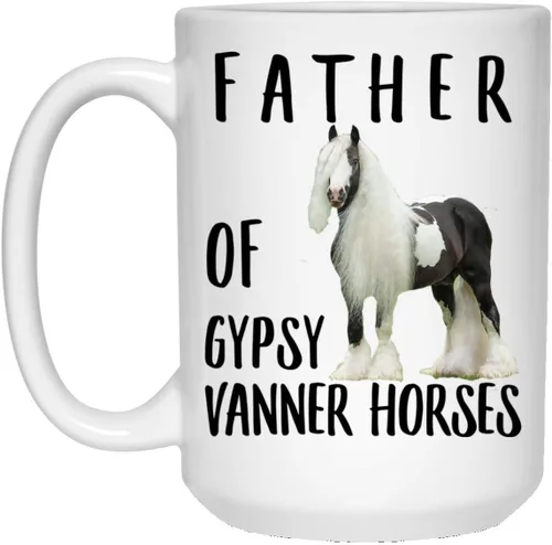 Taza de café blanca divertida con texto en inglés "Father of a Gypsy Vanner" para hombres, regalos de Navidad 2025, 15 onzas