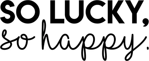 Vinyl Wall Art Decal - So Lucky So Happy - 9" x 22" - Trendy Inspirational Optimistic Self Esteem Quote Sticker for Home Bedroom Kids Room Playroom