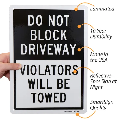 Miniatura 3 de SmartSign Letrero con texto en inglés "Do Not Block Driveway - Violators Will Be Towed", aluminio reflectante de grado ingeniero de 10 x 14