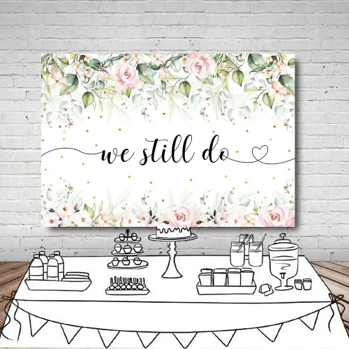 Miniatura 4 de MEHOFOND Cartel de fondo floral rosa de 7 x 5 pies con texto en inglés «We Still Do» para boda, aniversario, renovación, despedida de soltera