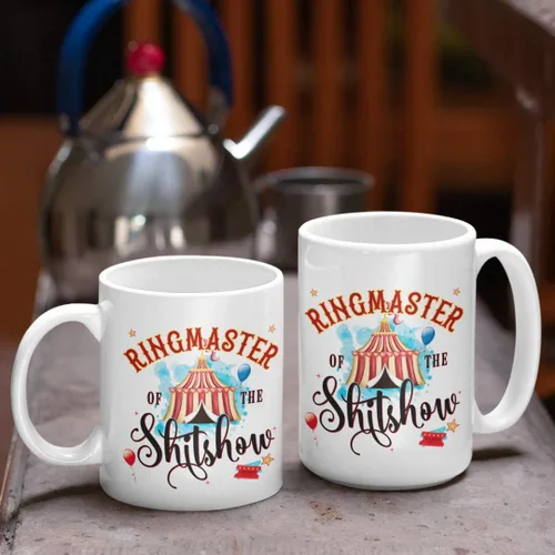Miniatura 5 de Ringmaster of the Shitshow - Taza para el día de la madre, divertida taza de té sarcástica de cerámica blanca de 11 o 15 onzas para mujer