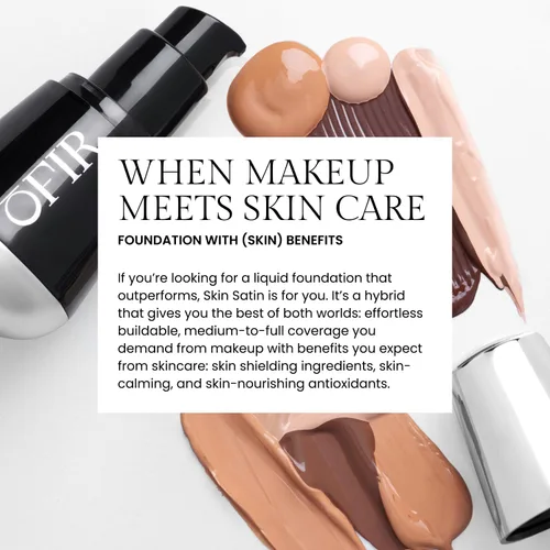Miniatura 3 de OFIR Skin Satin - Base de maquillaje de cobertura media, maquillaje ligero con fórmula vegana, protección contra la luz azul y no se arruga para un