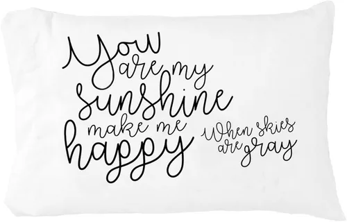 Oh, Susannah You are My Sunshine You Make Me Happy When Skies are Gray - Funda de almohada para niños pequeños (1 14 x 20 pulgadas), decoración de