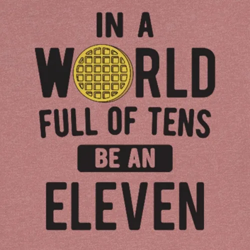 Miniatura 3 de in A World of Tens Be an Eleven Fans de Stranger Programa de televisión Things Camiseta unisex