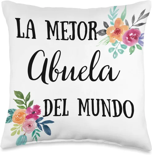 Best Gifts for Grandma Nana Gigi Abuela La Mejor Abuela del Mundo Almohada Floral Regalo Abuelita Throw Pillow, 16x16, Multicolor