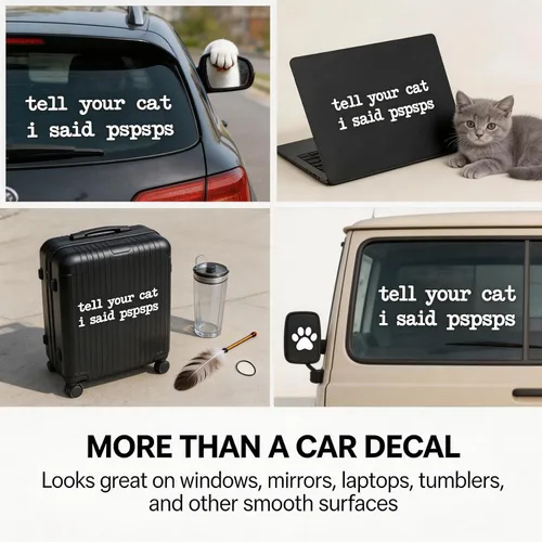 Miniatura 8 de Calcomanía de coche con texto en inglés "Tell Your Cat I Said Pspsps: divertido vinilo blanco adhesivo para ventana de coche para los amantes