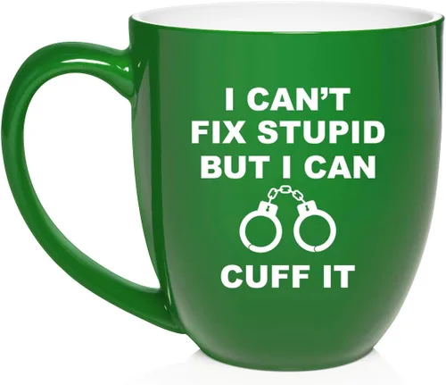 Miniatura 27 de Daylor Taza de café de cerámica con texto en inglés "I Can't Fix Stupid But I Can Cuff It" para oficial de policía, taza de té de cerámica, regalo