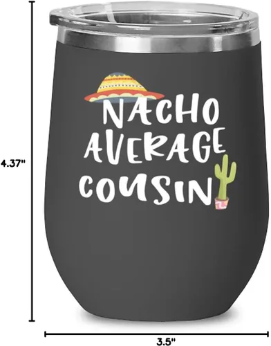 Miniatura 2 de ODDITEES Funny Cousin Wine Tumbler Nacho Average Cousin Wine Glass Stemless 12oz Stainless Steel Black