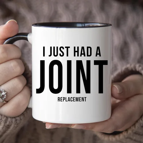 Miniatura 3 de YouNique Designs I Just Had a Joint - Taza de café de repuesto, 11 onzas, regalos de reemplazo de cadera, reemplazo de rodilla, recuperación