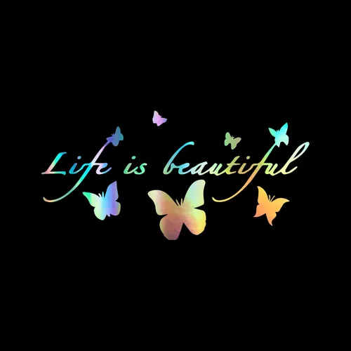 Life is Beautiful - Calcomanía de vinilo con diseño de mariposas para auto, camión, pared, laptop, holográfica, 8 x 3 pulgadas