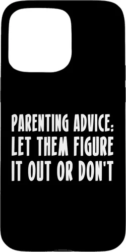 Miniatura 28 de Parenting Advice: Let Them Figure It Out Or Dont Case for iPhone 16