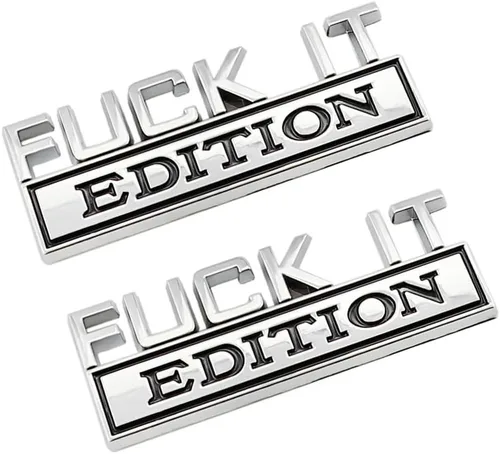 Miniatura 5 de Fuck IT Edition, emblema para el lado del coche, parte trasera, capó, puerta del maletero, 3D, para F 150, F250, F350, Silverdo, 1500, 2500, Sierra