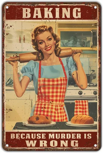 Letrero de hojalata retro para mujer, con texto en inglés "Baking Because Murder is Wrong", divertido rústico, decoración de pared, arte de pared,