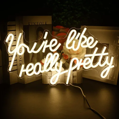 Lucunstar Letrero de neón «You're Like Really Pretty» en color blanco cálido, luz LED de neón para decoración de pared, letrero iluminado para boda,