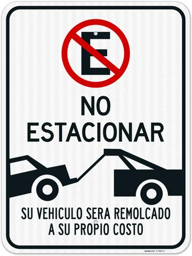 Miniatura 11 de Letrero español con texto en inglés «Do Not Parking Vehicle Will Be Towed Away at Owner Expense», 10 x 14 pulgadas, aluminio 040, resistente a