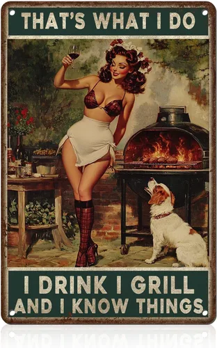Placa de metal vintage con diseño de barbacoa para niña, decoración de pared retro con texto en inglés "I Drink I Grill I Know Things" (I Drink I