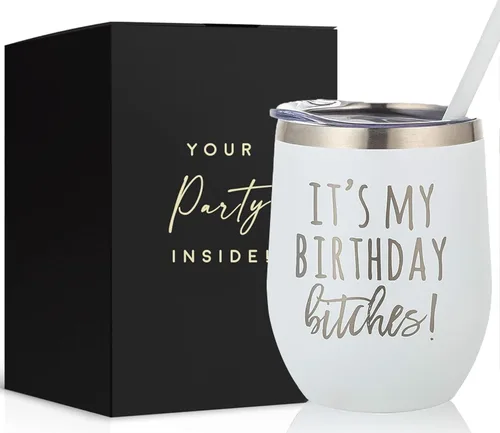 Its My Birthday Bitches - Vaso de vino con aislamiento de acero inoxidable de 12 onzas, regalo único para mujeres y niñas, elegantes vasos y tazas