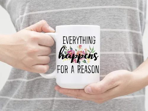 Miniatura 6 de Everything Happens For A Reason - Taza de café grande de cerámica blanca de 15 onzas