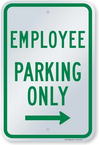 SmartSign Letrero de metal "Employee Parking Only" de 18 x 12 pulgadas con flecha derecha, aluminio laminado inoxidable de 63 mil, verde y blanco,