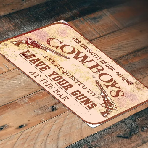 JP's Parcels - Letrero de metal de 12 x 8 pulgadas con texto en inglés "Safety of Our Patrons Cowboys Leave Your Guns At the Bar