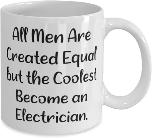 Miniatura 2 de Sarcastic Electrician 11oz 15oz Mug, All Men Are Created Equal but the Coolest Become an, Unique Cup For Friends From Friends, Birthday present