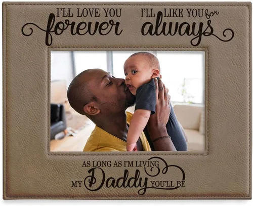 KATE POSH I'll Love You Forever, I'll Like You for Always, as Long as I'm Living My Daddy You'll be. Marco de fotos de cuero bronceado grabado, papá