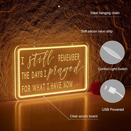Miniatura 6 de Letrero de neón con texto en inglés "Pray I Still Remember The Days I Prayed for What I Have Now" para decoración de pared, luz LED de neón