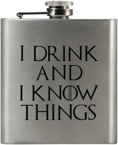 I DRINK AND I KNOW THINGS - Frasco de cadera maldito fino, acero inoxidable de 6 onzas, regalo divertido para profesores, esposa, marido, hermana,