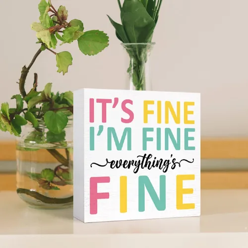 Miniatura 4 de Letrero de madera con texto en inglés "It's Fine I'm Fine Everything Is Fine", letrero de madera inspirador, decoración de escritorio motivacional