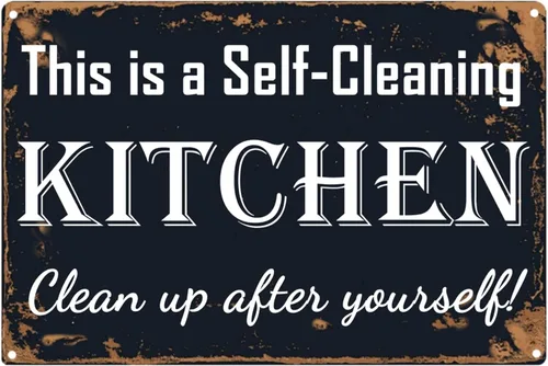 Letrero de metal vintage con texto en inglés "This is a Self-Cleaning Kitchen Clean Up After Yourself", 8 x 12 pulgadas, decoración de pared de