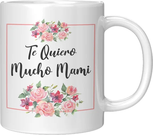 Coveted Goods Te Quiero Mucho Mami Taza – Regalo para el Día de la Madre Española para Mamás Latinas – Taza de café de cerámica blanca de 11 oz
