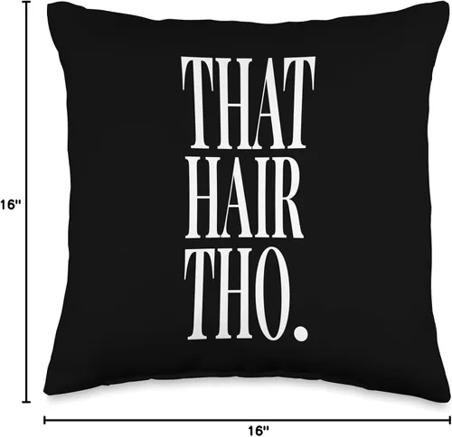 Miniatura 4 de That Hair Tho Hair Salon Hair Artist & Hair Cutter Tho Stylist Hair Colorist - Almohada para peluquería, 16 x 16 pulgadas, multicolor