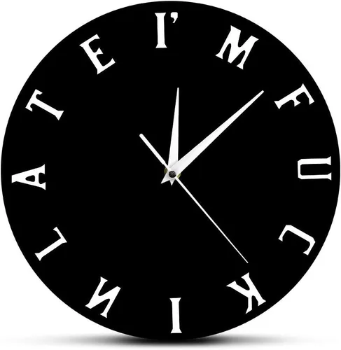 The Geeky Days I'm F #*kin Reloj de pared tardío Reloj maduro Sweary Moods Expresión Nueva concepción del tiempo, el reloj de pared perfecto para