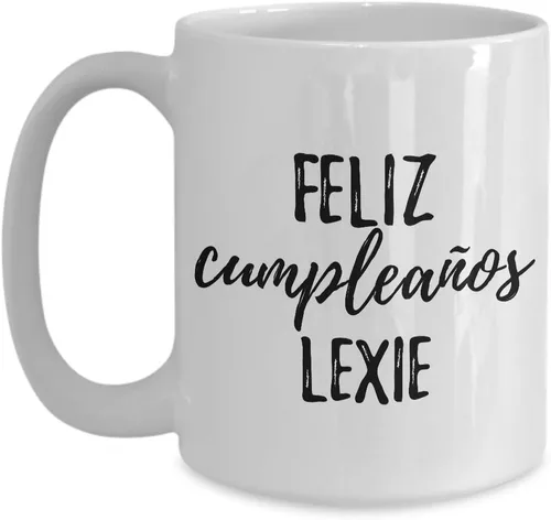Miniatura 9 de Feliz Cumpleanos Lexie Mug Spanish Happy Birthday Personalized Name Gift Coffee Tea Cup 11 oz